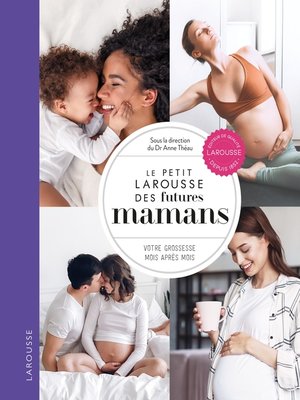 cover image of Le Petit Larousse des futures mamans